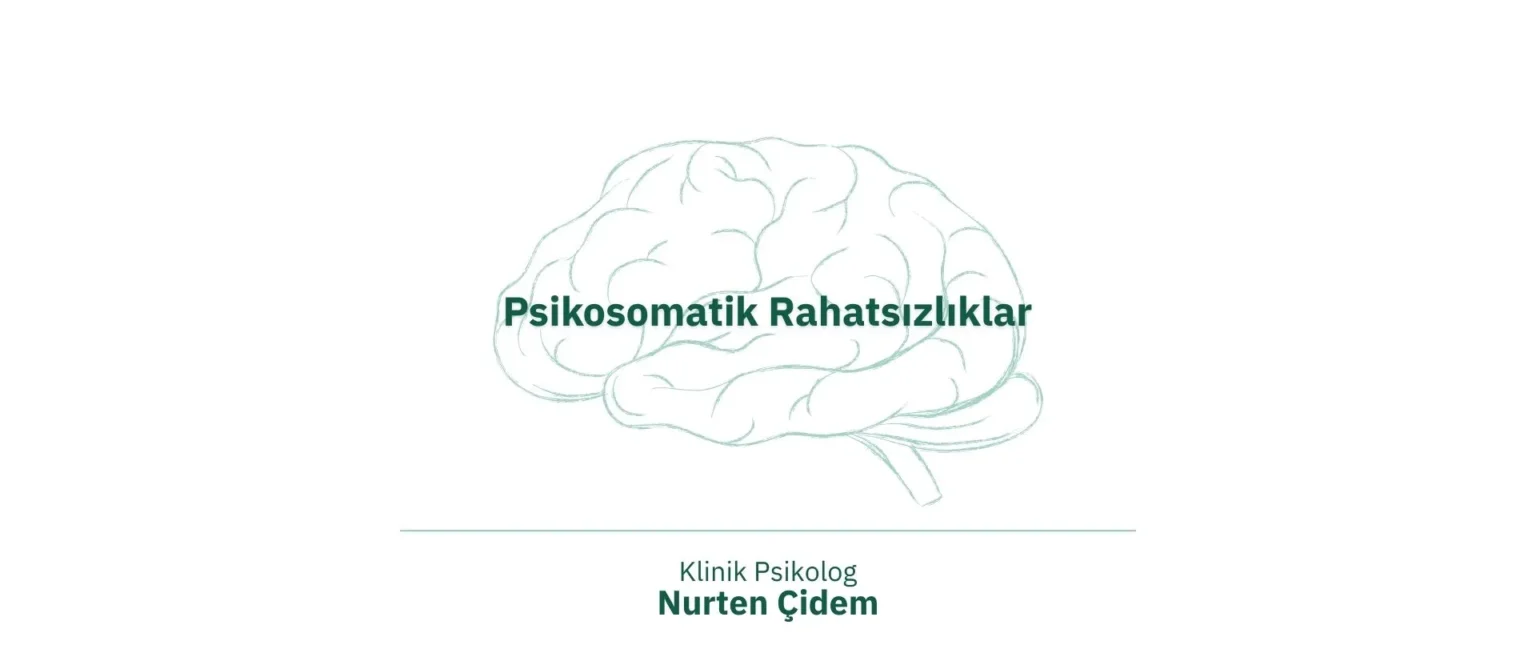 Psikosomatik Bozukluk Nedir?