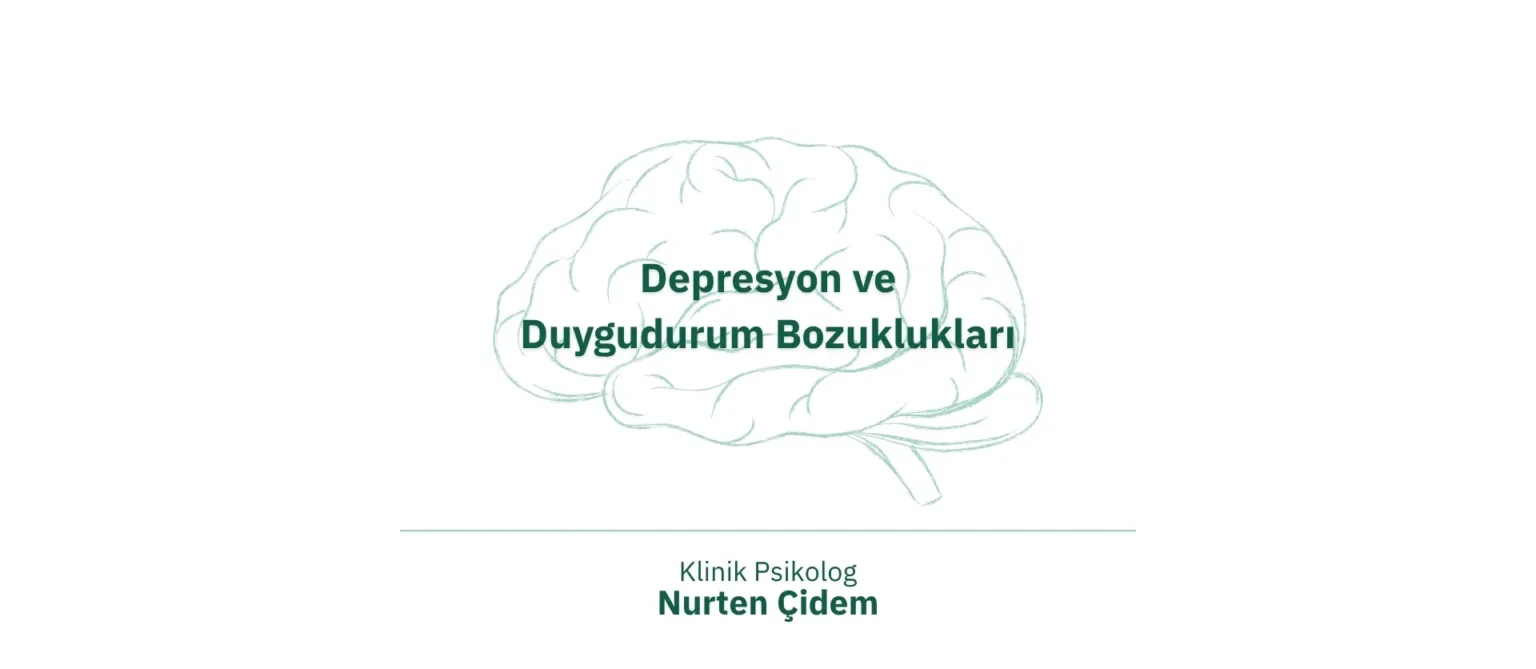 Depresyon ve Duygudurum Bozuklukları